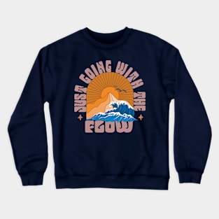 Just going with the Flow Crewneck Sweatshirt